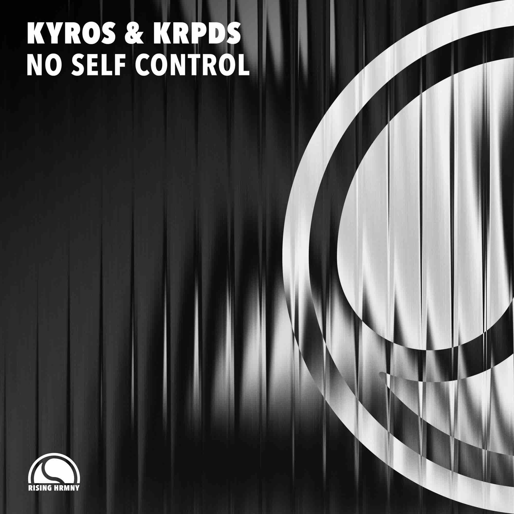 Kyros & KRPDS Take Mainstage Energy to the Next Level With “No Self Control”